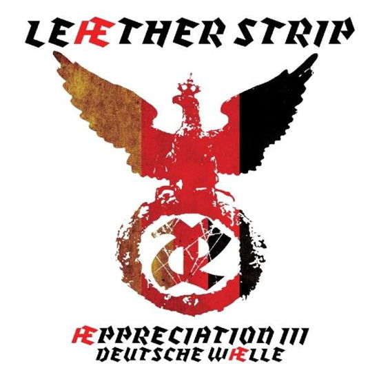 Cover for Leaether Strip · Aeppreciation Iii- Deutsche Welle (CD) (2018)