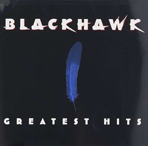 Cover for Blackhawk · Greatest Hits (CD) (2017)
