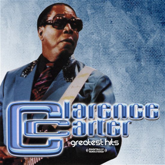 Greatest Hits-Carter,Clarence - Clarence Carter - Musique - Essential Media Mod - 0894231177927 - 16 mars 2012