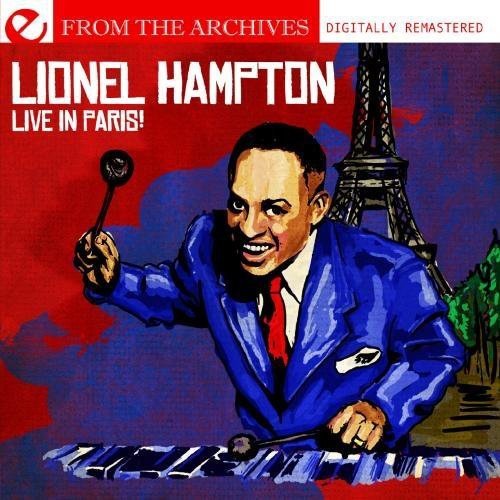 Cover for Lionel Hampton · Live In Paris From The Archives-Hampton,Lionel (CD) (2012)