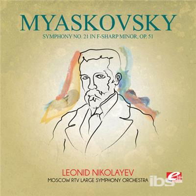 Cover for Myaskovskynikolay · Myaskovsky: Symphony No 21 In F-Sharp Minor Op 51 (CD) (2014)