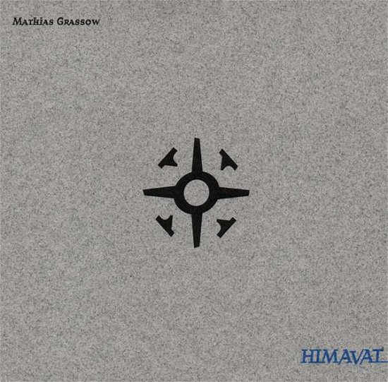 Himavat - Mathias Grassow - Musik - STAALPLAAT - 2090501713927 - 25. Januar 1999