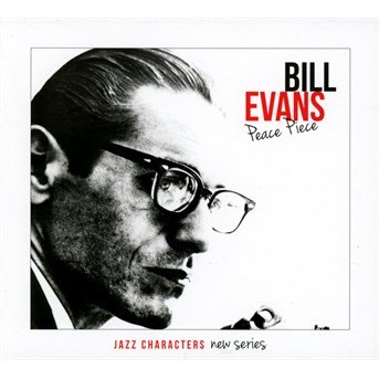 Cover for Bill Evans · Bill Evans - Jazz Characters: Peace Piece (CD) (2014)