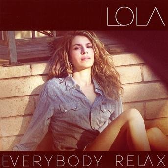 Cover for Lola · Everybody Relax (CD) (2012)