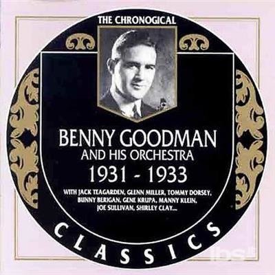 Cover for Benny Goodman · Benny Goodman &amp; His Orchestra 1931-33 (CD) (1996)