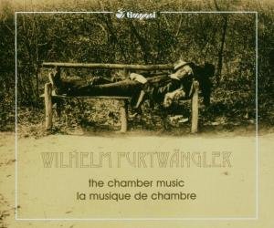 Cover for Wilhelm Furtwangler · Chamber Music (CD) (2006)