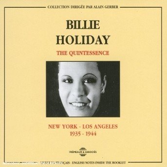 Cover for Billie Holiday · Quintessence 1935-1944 (CD) (1995)