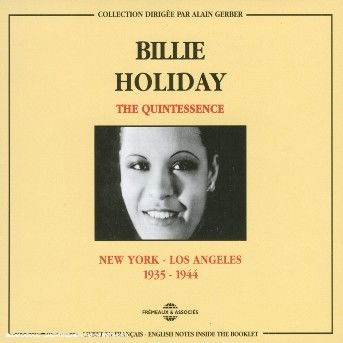 Quintessence 1935-1944 - Billie Holiday - Musik - FREMEAUX - 3448960220927 - 10. april 1995