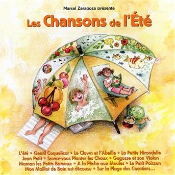 Cover for Marcel Zaragoza · Les Chansons De L'ete (CD) (2011)