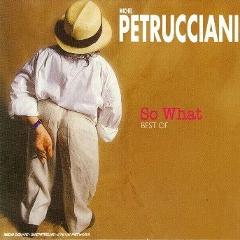 Cover for Michel Petrucciani · Michel Petrucciani -so What (CD)