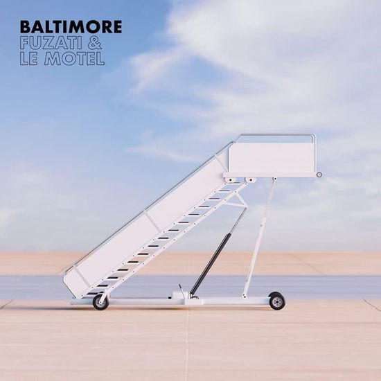 Fuzati & Le Motel · Baltimore (CD) (2023)