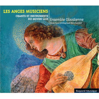 Cover for Ensemble Obsidienne · Les Anges Musiciens (CD) (2019)