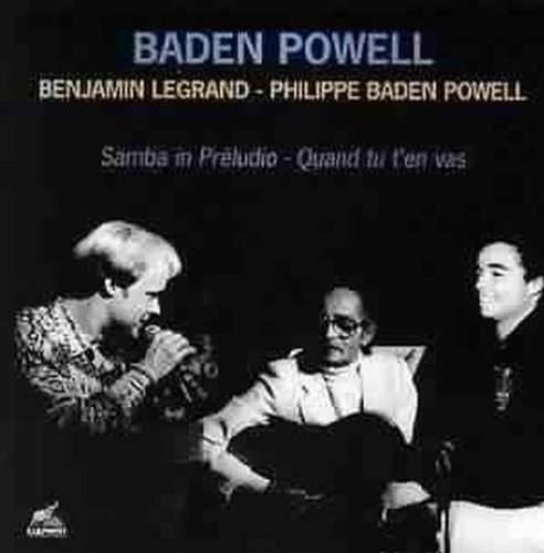 Cover for Baden Powell &amp; Benjamin Legrand · Samba In Preludio, Quand Tu T' En Vas (CD)