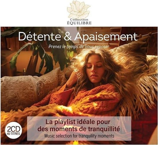 Cover for Detente &amp; Apaisement · Collection Equilibre (CD) (2024)