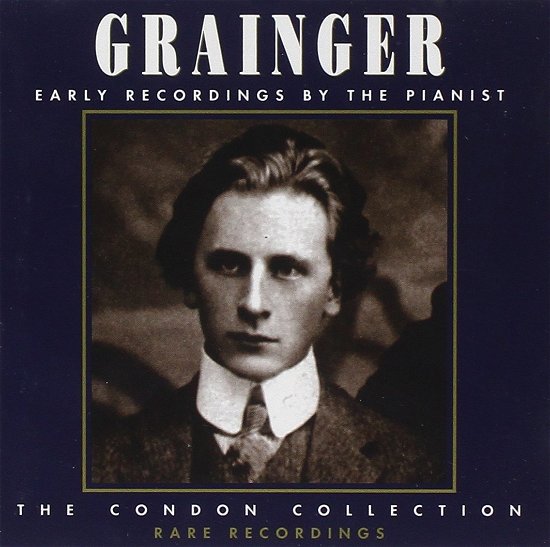 Cover for Grainger Percy Aldridge · Early Recordings - Condon Collection (CD) (2016)