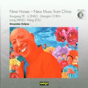 Cover for Ensemble Eclipse · Nine Horses: New Music from China (CD) (1996)