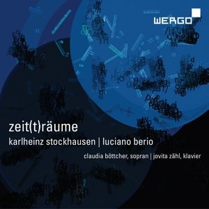 Cover for Stockhausen / Berio / Bottcher / Zahl · Zeittraume (CD) (2013)