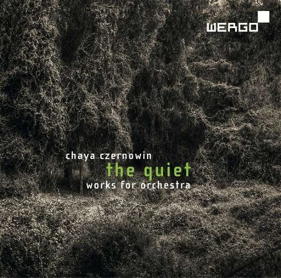 Cover for Various / Chaya Czernowin · The Quiet (CD) (2016)