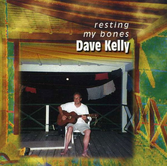 Resting My Bones - Dave Kelly - Music - HYPERTENSION - 4011586120927 - November 9, 2001