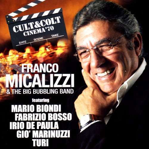 Cult & Colt: Cinema 70 - Franco Micalizzi - Musiikki - EDEL - 4029758948927 - perjantai 21. marraskuuta 2008