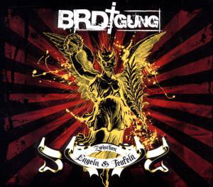 Cover for Brdigung · Zwischen Engeln &amp; Teufeln (CD) [Digipak] (2012)