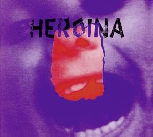 Cover for Heroina (CD) (2011)