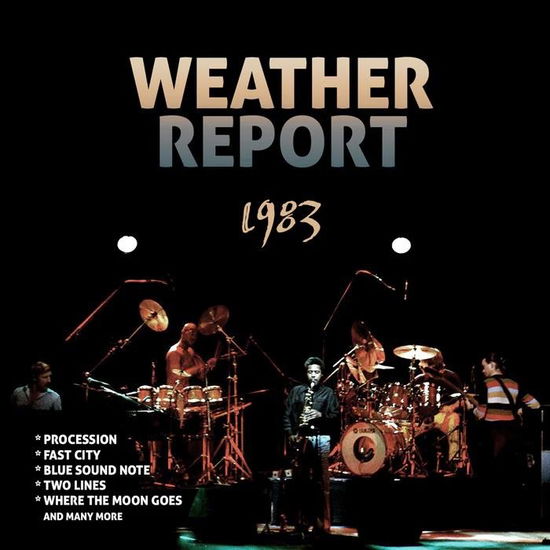 1983 - Weather Report - Música - ROCKIN BEAR RECORDS - 4262428981927 - 2 de agosto de 2024