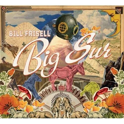 Cover for Bill Frisell · Big Sur (CD) (2013)