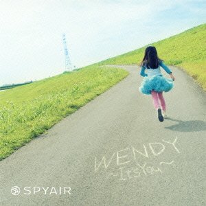 Cover for Spyair · Wendy -it's You- (CD) (2021)