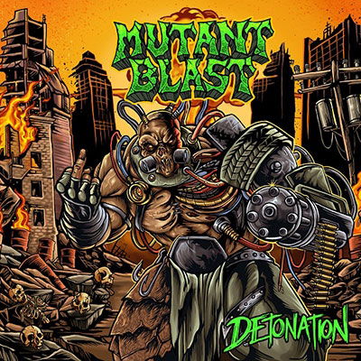 Detonation - Mutant Blast - Música - UNION - 4562275582927 - 27 de julho de 2022