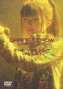 Cover for Garnet Crow · Garnet Crow Livescope of the Twilight Valley &lt;limited&gt; (MDVD) [Japan Import edition] (2007)