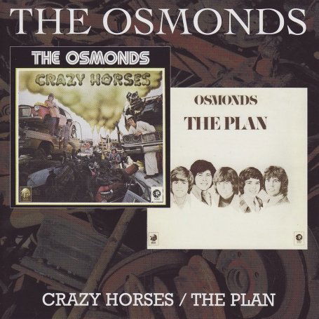 Crazy Horses / The Plan - Osmonds - Musique - CHERRY RED - 5013929045927 - 21 avril 2008