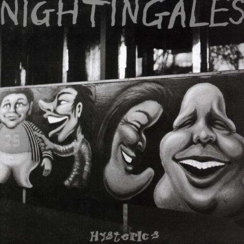 Cover for Nightingales · Hysterics (CD) (2005)