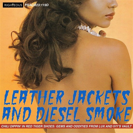 Cover for Various Artists · Leather Jacket and Diesel Smoke - Chilli Dippin' in Red Tiger Shoes: Gems and Oddities from Lux and Ivy's Vault (CD) (2024)