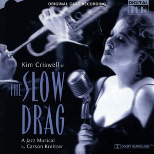 Cover for Original Cast · Slow Drag (CD) (2023)