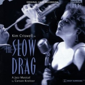 The Slow Drag - Original London Cast - Musik - TER - 5015062124927 - 22 november 2010