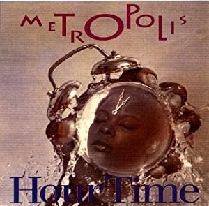 Cover for Metropolis · Hour Time (CD)