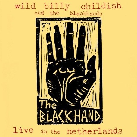 Cover for Billy -Wild- Childish · Live In The Netherlands (CD) (2008)