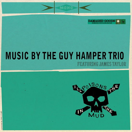 Cover for Guy -trio- Hamper · All The Poisons In The Mud (CD) (2022)