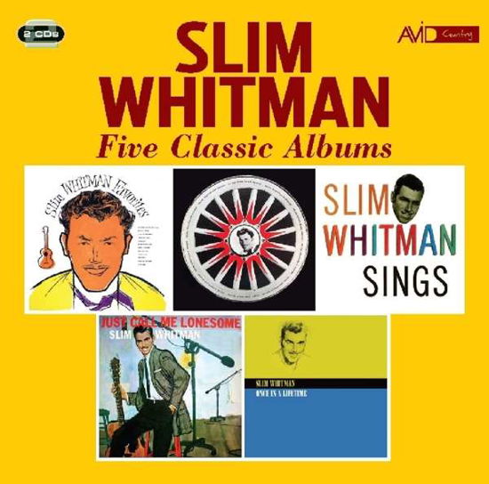 Five Classic Albums - Slim Whitman - Música - AVID - 5022810727927 - 5 de julho de 2019