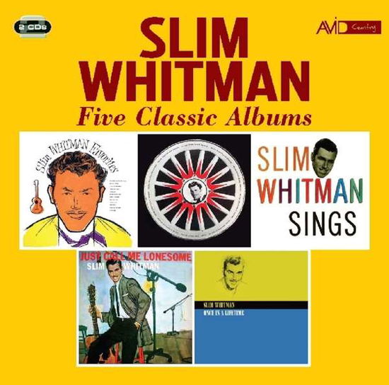 Five Classic Albums - Slim Whitman - Musik - AVID - 5022810727927 - 5. Juli 2019