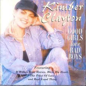Cover for Kimber Clayton · Good Girls Love Bad Boys (CD) (2007)