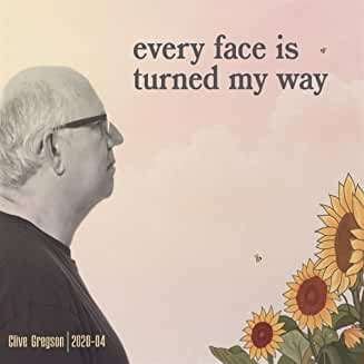 Cover for Clive Gregson · Every Face Is Turned My Way (CD) (2020)