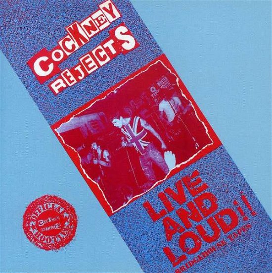 Cover for Cockney Rejects · Live &amp; Loud!! (CD) (2003)