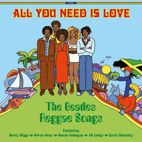 Cover for All You Need is Love: the Beatles Reggae / Various · All You Need Is Love Beatles Reggae Songs (LP) (2022)