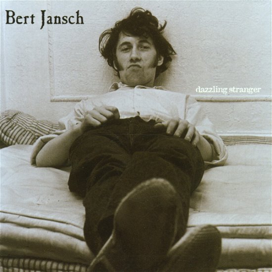 Cover for Bert Jansch · Dazzling Stranger (CD) (2013)