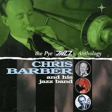 Cover for Chris Barber · The Pye Jazz Anthology (CD) (2008)