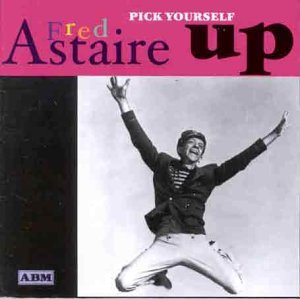 Cover for Fred Astaire · Pick Yourself Up (CD) (2002)