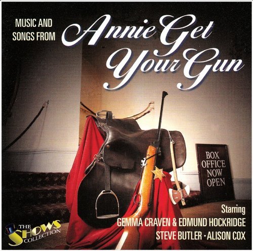 Songs & Music from Annie Get Your Gun / Various - Songs & Music from Annie Get Your Gun / Various - Musiikki - HALLMARK - 5050457075927 - maanantai 12. lokakuuta 2009