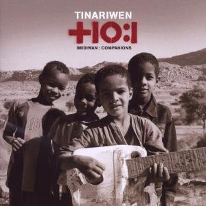Imidiwan: Companions - Tinariwen - Musik - INDEPENDIENTE - 5051083048927 - 19. Oktober 2009